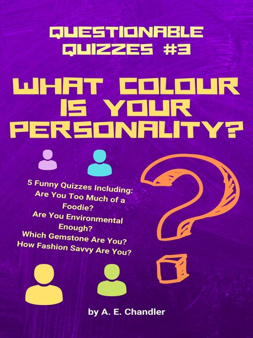 Title details for What Colour Is Your Personality? by A. E. Chandler - Available